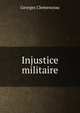 Injustice militaire, Georges Clemenceau 