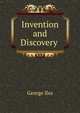 Invention and Discovery ., George Iles 