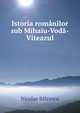 Istoria romanilor sub Mihaiu-Voda-Viteazul, Nicolae Balcescu 