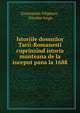 Istoriile domnilor Tarii-Romanesti cuprinzind istoria munteana de la inceput pana la 1688, Constantin Filipescu , Nicolae Iorga 