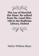 The Lay of Havelok the Dane: Re-edited from Ms. Laud Misc. 108 in the Bodleian Library, Oxford, Skeat, Walter W. (Walter William), 1835-1912 