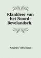 Klankleer van het Noord-Bevelandsch. ., Andries Verschuur 