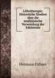 Lithotherapie: Historische Studien ?ber die medizinische Verwendung der Edelsteine, Hermann Fuhner 