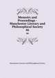Memoirs and Proceedings - Manchester Literary and Philosophical Society. 46, Manchester Literary and Philosophical Society 
