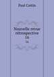 Nouvelle revue rtrospective. 16, Paul Cottin 