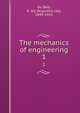 The mechanics of engineering. 1, Du Bois, A. Jay (Augustus Jay), 1849-1915 