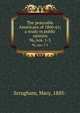 The peaceable Americans of 1860-61; a study in public opinion. 96, nos. 1-3, Scrugham, Mary, 1885- 