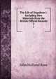 The Life of Napoleon I: Including New Materials from the British Official Records. 2, Rose, J. Holland (John Holland), 1855-1942 
