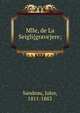 Mlle, de La Seigli{grave}ere;, Sandeau, Jules, 1811-1883 