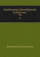 Smithsonian Miscellaneous Collections .. 70, Smithsonian Institution 