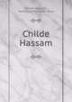 Childe Hassam, Childe Hassam , Nathaniel Pousette -Dart 