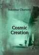 Cosmic Creation, Sukumar Chatterji 