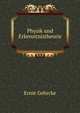 Physik und Erkenntnistheorie, Ernst Gehrcke 