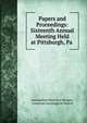 Papers and Proceedings: Sixteenth Annual Meeting Held at Pittsburgh, Pa ., Launceston Historical Society, American Sociological Society 