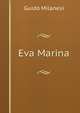 Eva Marina, Guido Milanesi 