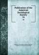 Publication of the American Sociological Society. 16, American Sociological Society Meeting , American Sociological Association 