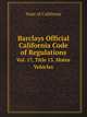 Barclays Official California Code of Regulations. Vol. 17, Title 13. Motor Vehicles, State of California 
