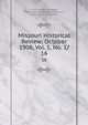 Missouri Historical Review: October 1906, Vol. 1, No. 1/. 16, Francis Asbury Sampson, State Historical Society of Missouri, Floyd Calvin Shoemaker 