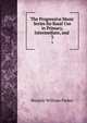 The Progressive Music Series for Basal Use in Primary, Intermediate, and .. 3, Horatio William Parker 
