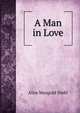 A Man in Love, Alice Mangold Diehl 