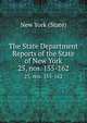The State Department Reports of the State of New York. 25, nos. 155-162, New York (State) 