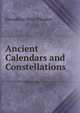 Ancient Calendars and Constellations, Emmeline Mary Plunket 