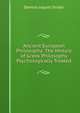 Ancient European Philosophy: The History of Greek Philosophy Psychologically Treated, Denton Jaques Snider 