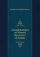 Annual Bulletin on Mineral Resources of Kansas, Kansas Geological Survey 