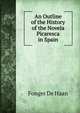 An Outline of the History of the Novela Picaresca in Spain, Fonger de Haan 