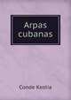 Arpas cubanas, Conde Kostia 