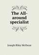 The All-around specialist, Joseph Riley McOscar 