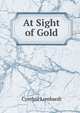 At Sight of Gold, Cynthia Lombardi 