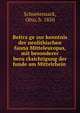 Beitra?ge zur kenntnis der neolithischen fauna Mitteleuropas, mit besonderer beru?cksichtigung der funde am Mittelrhein, Schoetensack, Otto, b. 1850 