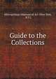 Guide to the Collections, Metropolitan Museum of Art (New York, N.Y.) 