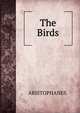 The Birds, ARISTOPHANES. 
