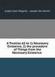 A Treatise AS to 1) Necessary Existence, 2) the procedure of Things from the Necessary Existence ., Judah Leon Magnes , Joseph ibn Aknim 