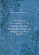 Belmore y Enriqueta; o, La medalla de oro: drama fantastico de magia y en verso Tagolo, American Philosophical Society Library 