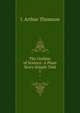 The Outline of Science: A Plain Story Simply Told. 1, J. Arthur Thomson 