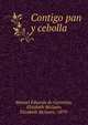 Contigo pan y cebolla, Manuel Eduardo de Gorostiza, Elizabeth McGuire, Elizabeth McGuire, 1879- 