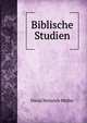Biblische Studien, David Heinrich Muller 