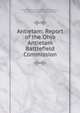 Antietam: Report of the Ohio Antietam Battlefield Commission, Ohio Antietam Battlefield Commission , David Cunningham , Wells W. Miller 