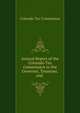 Annual Report of the Colorado Tax Commission to the Governor, Treasurer, and ., Colorado Tax Commission 