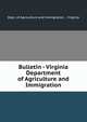 Bulletin - Virginia Department of Agriculture and Immigration, Dept. of Agriculture and Immigration , Virginia 