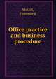 Office practice and business procedure, Florence E. McGill 