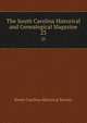 The South Carolina Historical and Genealogical Magazine. 23, South Carolina Historical Society 
