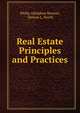 Real Estate Principles and Practices, Philip Adolphus Benson, Nelson L. North 