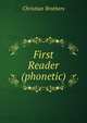 First Reader (phonetic), Christian Brothers 