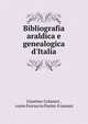 Bibliografia araldica e genealogica d'Italia, Giustino Colaneri , conte Ferruccio Pasini-Frassoni 