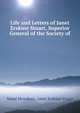 Life and Letters of Janet Erskine Stuart, Superior General of the Society of ., Maud Monahan, Janet Erskine Stuart 