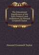The Educational Significance of the Early Federal Land Ordinances, by Howard Cromwell Taylor, Howard Cromwell Taylor 